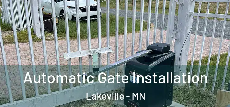 Automatic Gate Installation Lakeville - MN