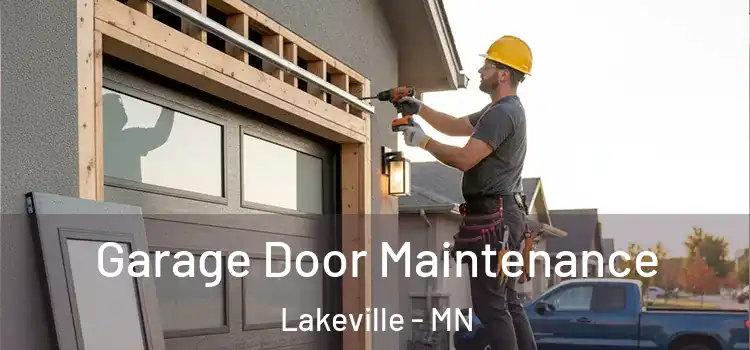 Garage Door Maintenance Lakeville - MN