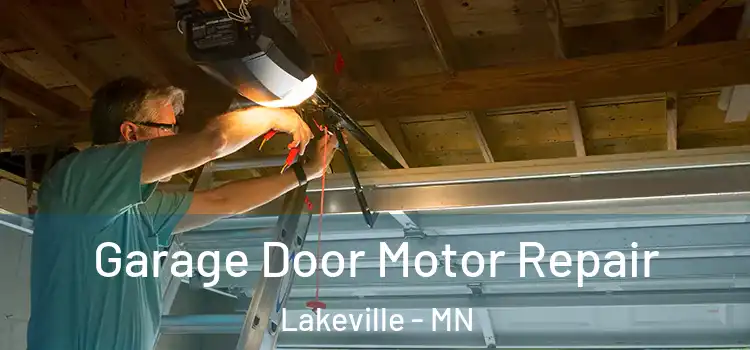  Garage Door Motor Repair Lakeville - MN