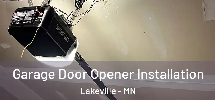 Garage Door Opener Installation Lakeville - MN