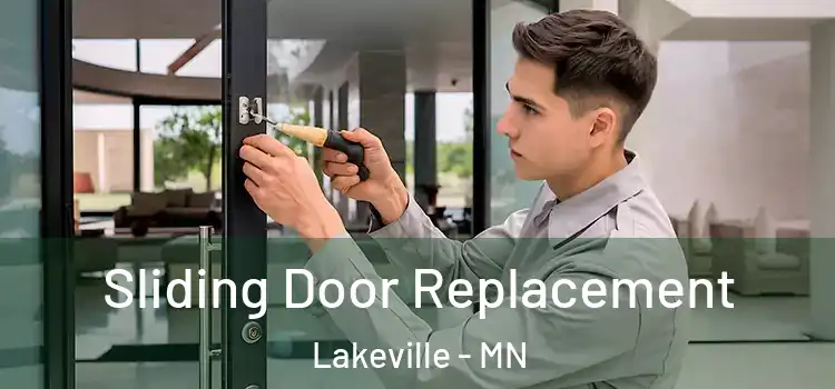 Sliding Door Replacement Lakeville - MN