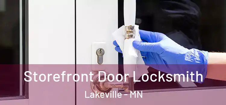 Storefront Door Locksmith Lakeville - MN